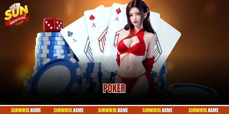 Poker Sunwin | Giới Thiệu Những Biến Thể Đặc Sắc Nhất 2025