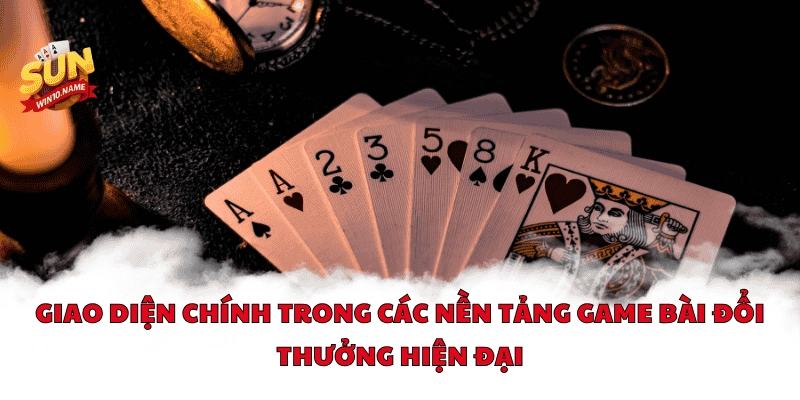 Giao diện chính trong các nền tảng game bài đổi thưởng hiện đại